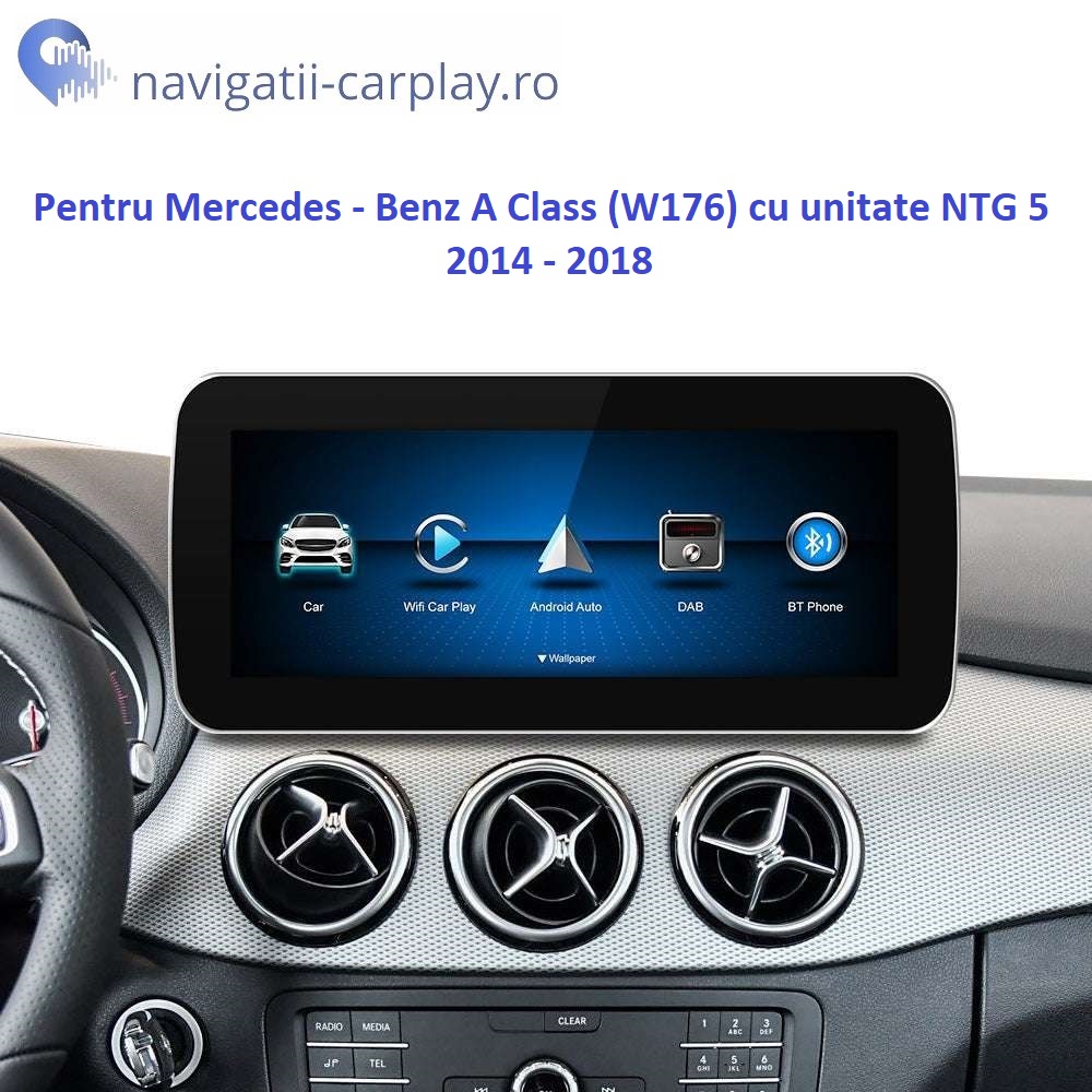 Ecran dedicat cu Apple CarPlay și Android Auto Wireless pentru Mercedes Benz A Class cu unitate NTG 5