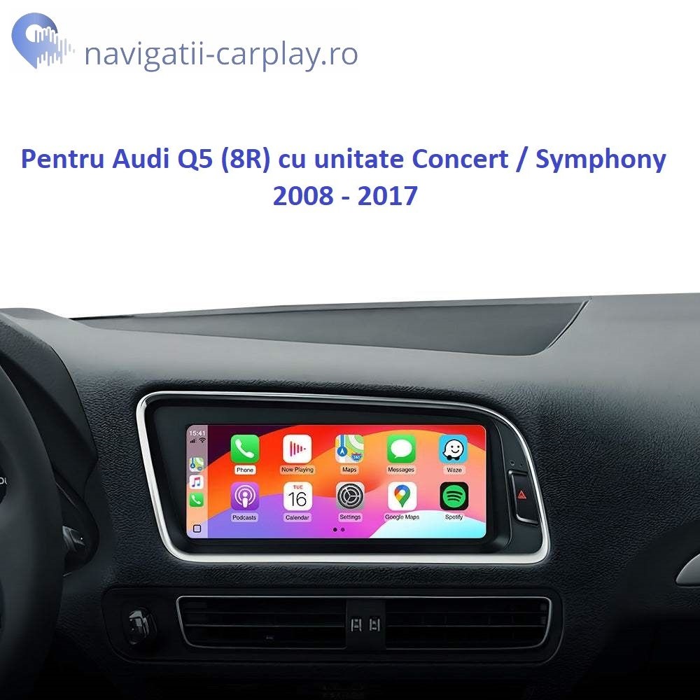 Ecran dedicat cu Apple CarPlay și Android Auto Wireless pentru Audi Q5 cu unitate Audi concert sau audi symphony